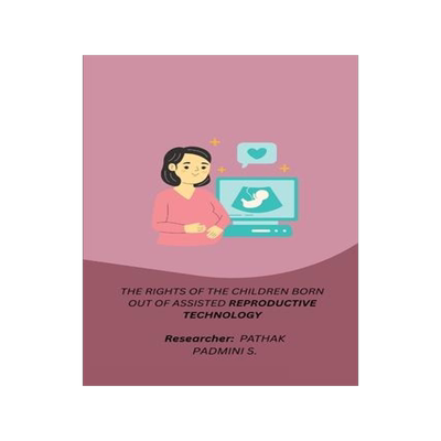[预订]The Rights of the Children Born Out of Assisted Reproductive Technology 9781805454649