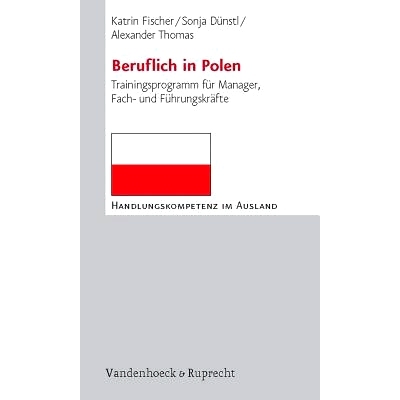 预订 Beruflich in Polen: Trainingsprogramm für Manager, Fach- und Führungskräfte 波兰专业人士：针对经理、专家和高管的