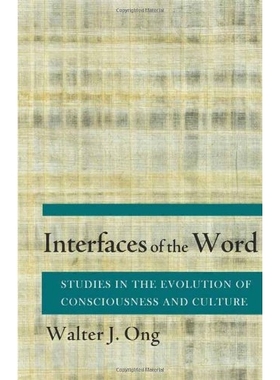 预订 Interfaces of the Word: Studies in the Evolution of Consciousness and Culture (Revised): 9780801492402