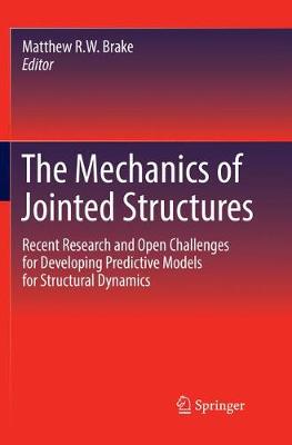 【预订】The Mechanics of Jointed Structures