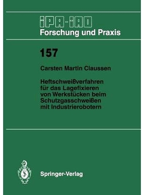 预订 Heftschweißverfahren für das Lagerfixieren von Werkstücken beim Schutzgasschweißen mit Industrierobotern: 97835
