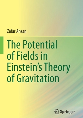 【预订】The Potential of Fields in Einstein’s Theory of Gravitation