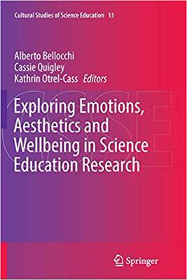 【预售】Exploring Emotions, Aesthetics and Wellbeing in Science Education Research