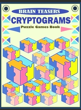 预订 Brain Teasers Cryptogram Puzzle Games Book: Cryptograms For Seniors Large Print Book: 9798323269075