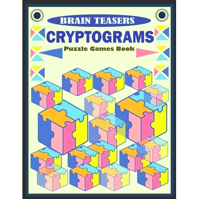 预订 Brain Teasers Cryptogram Puzzle Games Book: Cryptograms For Seniors Large Print Book: 9798323269075