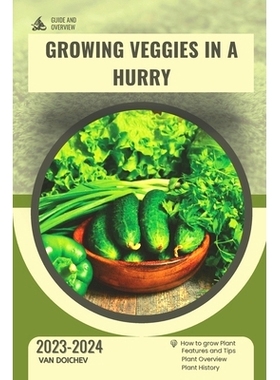 预订 Growing Veggies in a Hurry: Guide and overview: 9798871931141