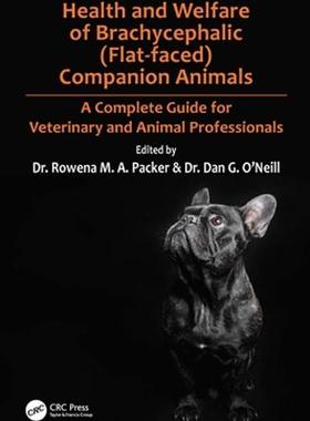 [预订]Health and Welfare of Brachycephalic (Flat-faced) Companion Animals 9780367207410