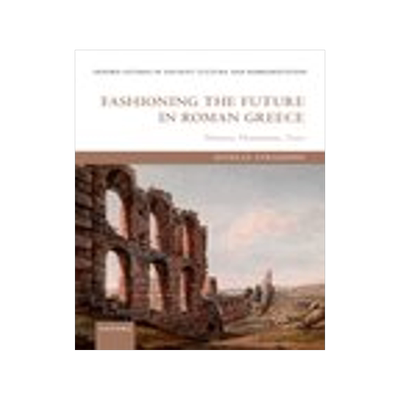 [预订]Fashioning the Future in Roman Greece