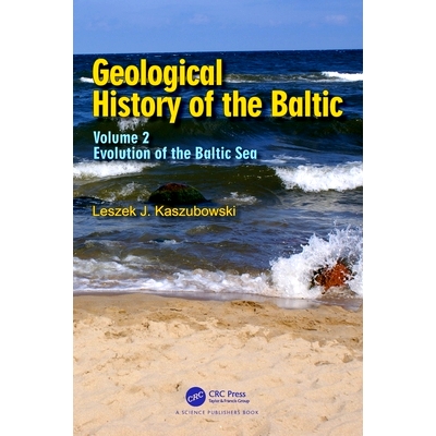 预订 Geological History of the Baltic: Volume 2: Evolution of the Baltic Sea: 9781032876511