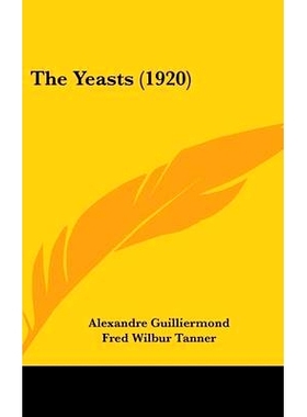 预订 The Yeasts (1920): 9781160020329
