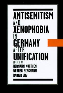 【预订】Antisemitism and Xenophobia in Germany after Unification