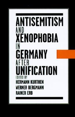 【预订】Antisemitism and Xenophobia in Germany after Unification