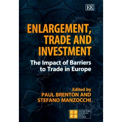 预订 Enlargement, Trade and Investment: The Impact of Barriers to Trade in Europe 扩大、贸易和投资:欧洲贸易壁垒的影响: 9