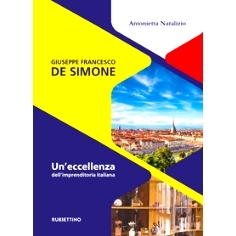预订 Giuseppe Francesco De Simone : un’eccellenza dell’imprenditoria italiana: 9788849876703