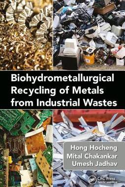 【预订】Biohydrometallurgical Recycling of Metals from Industrial Wastes