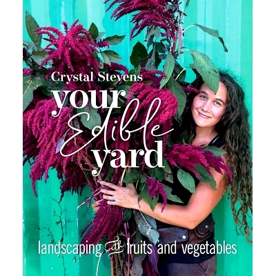 预订 Your Edible Yard: Landscaping with Fruits and Vegetables
