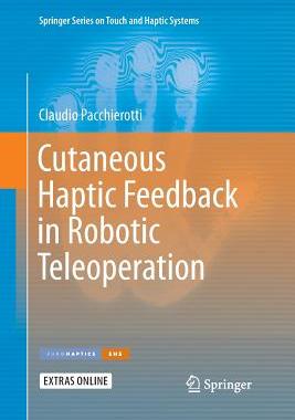 【预订】Cutaneous Haptic Feedback in Robotic Teleoperation