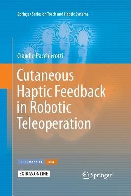 【预订】Cutaneous Haptic Feedback in Robotic Teleoperation
