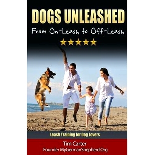预订 Dogs Unleashed: From On-Leash To Off-Leash: Complete Leash Training for Dog Lovers: 9781494866136