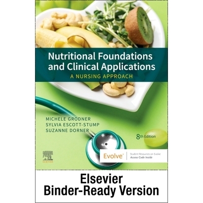 预订 Nutritional Foundations and Clinical Applications - Binder Ready: A Nursing Approach: 9780323829670