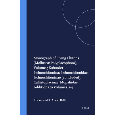 Polyplacophora), Volume 5 Suborder Ischn