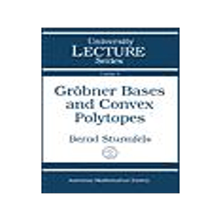 [预订]Grobner Bases and Convex Polytopes 9780821804872
