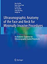 【预订】Ultrasonographic Anatomy of the Face and Neck for Minimally Invasive Procedures 9789811565625
