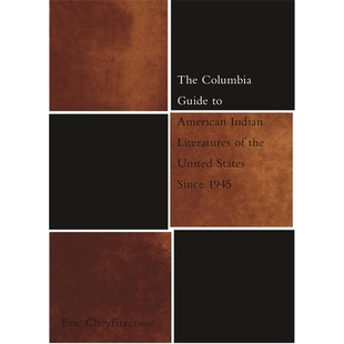 Literatures The Guide Since 9780231117647 预订 States American Columbia the Indian 1945 United