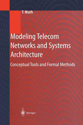 【预订】Modeling Telecom Networks and Systems Architecture