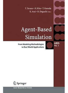 预订 Agent-Based Simulation: From Modeling Methodologies to Real-World Applications: Post Proceedings of the Third Inter