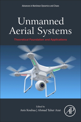 【预订】Unmanned Aerial Systems: Theoretical Foundation and Applications
