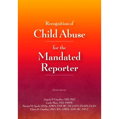 预订 Recognition of Child Abuse for the Mandated Reporter 授权记者对儿童虐待的认知: 9781878060532
