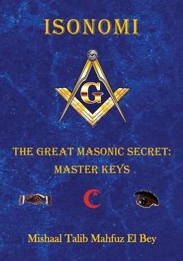 [预订]Isonomi: The Great Masonic Secret: Master Keys 9781733280556