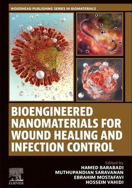 [预订]Bioengineered Nanomaterials for Wound Healing and Infection Control 9780323953764