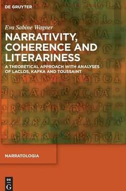 [预订]Narrativity, Coherence and Literariness 9783110664362