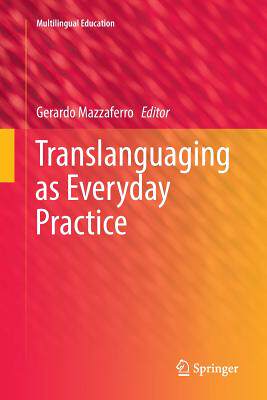 【预订】Translanguaging as Everyday Practice