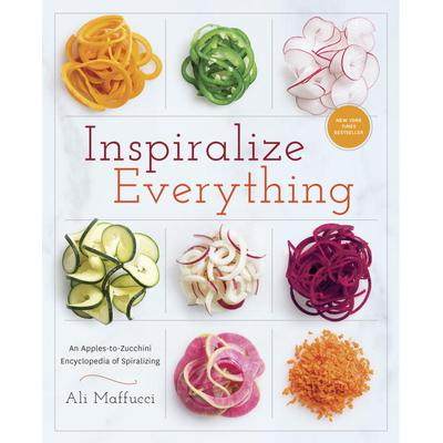 预订 Inspiralize Everything: An Apples-To-Zucchini Encyclopedia of Spiralizing让一切变得螺旋化：从苹果到西葫芦的螺旋化百