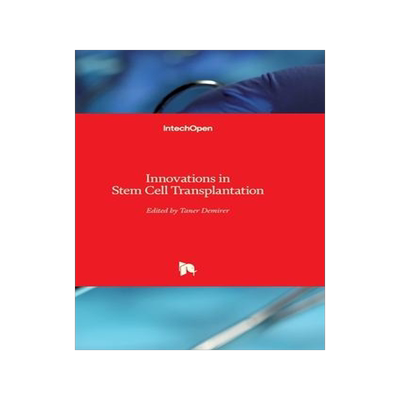 [预订]Innovations in Stem Cell Transplantation 9789535109808