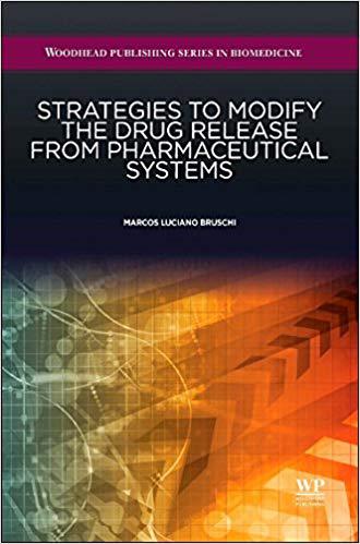 【预售】Strategies to Modify the Drug Release from Pharmaceutical Systems