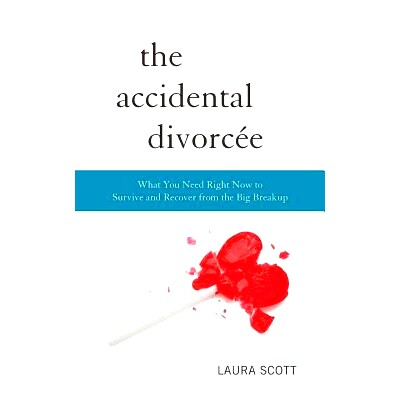 预订 The Accidental Divorcee: What You Need Right Now to Survive and Recover from the Big Breakup: 9780997872200