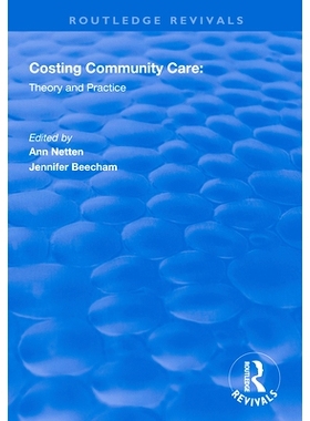 预订 Costing Community Care: Theory and Practice: 9781138612099