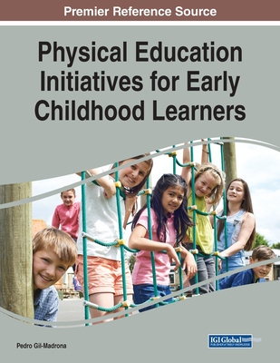 【预订】Physical Education Initiatives for Early Childhood Learners
