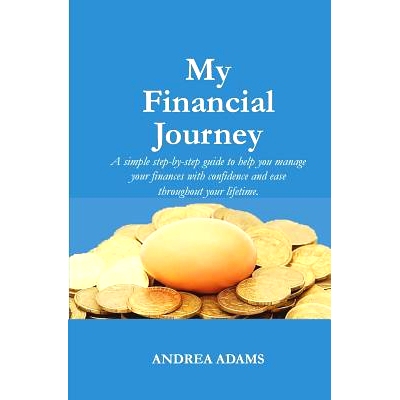 预订 My Financial Journey: A simple step-by-step guide to help you manage your finances with confidence and ease through
