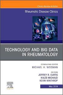 【预售】Technology and Big Data in Rheumatology , An Issue of Rheumatic Disease Clinics of North America
