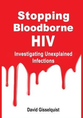 [预订]Stopping Bloodborne HIV: Investigating Unexplained Infections 9781913976019