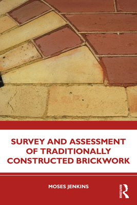 【预订】Survey and Assessment of Traditionally Constructed Brickwork 9780367555832 书籍/杂志/报纸 原版其它 原图主图