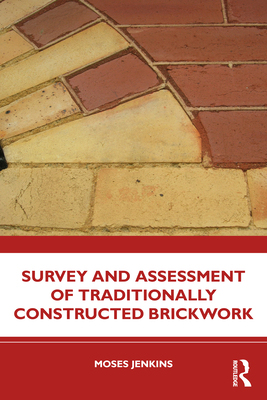 【预订】Survey and Assessment of Traditionally Constructed Brickwork 9780367555832