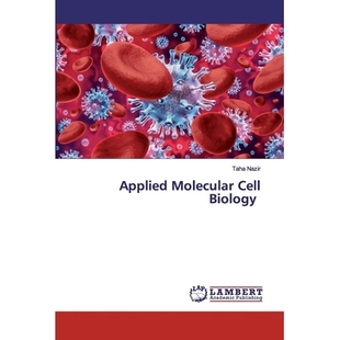 预订 Applied Molecular Cell Biology: 9786202669719