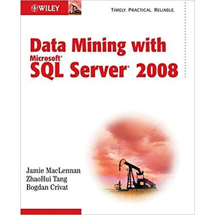 预订 Data Mining With Microsoft Sql Server 2008 数据挖掘与 Microsoft Sql Server 2008: 9780470277744