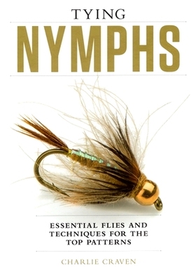 预订 Tying Nymphs: Essential Flies and Techniques for the Top Patterns: 9781934753354